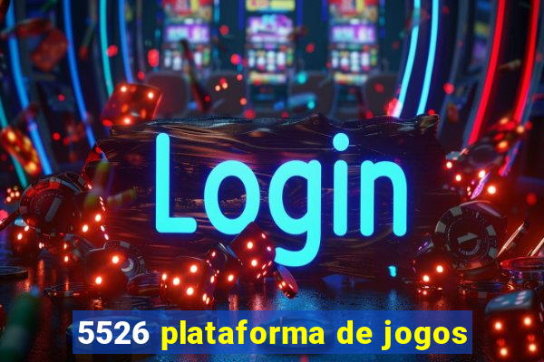 5526 plataforma de jogos